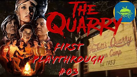 The Quarry #03 - ONE MORE NIGHT AT CAMP! #thequarry