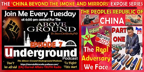 The Above-Ground Underground Podcast Episode 7 – China Beyond the Smoke and Mirrors – Part One