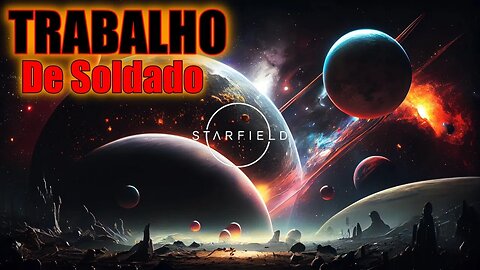 Starfield | Uma Anomalia - Trabalho de Soldado - 008