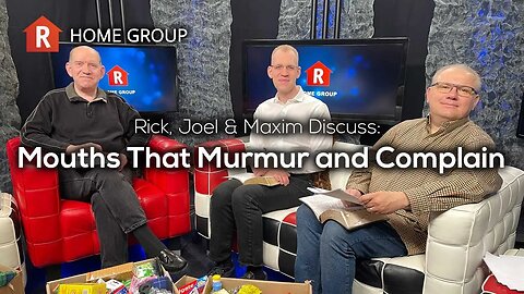 Mouths That Murmur and Complain — Home Group