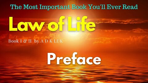Law of Life ADK LUK | Preface