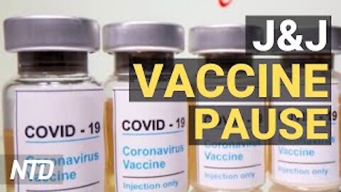US Calls for Pause on J&J Vaccines; Prof: Gold-Backed Crypto Could Be a Winner | NTD Business