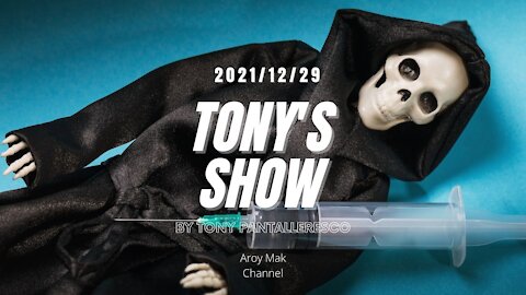 Tony Pantalleresco 2021/12/29 Tony's Show
