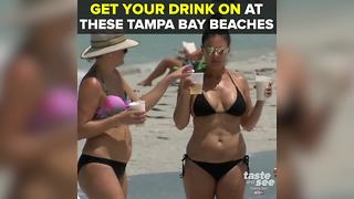 You can legally drink alcohol on these Tampa Bay beaches | Taste and See Tampa Bay