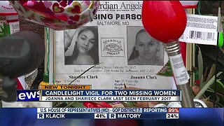 Candlelight vigil for two missing women, last seen February 2017