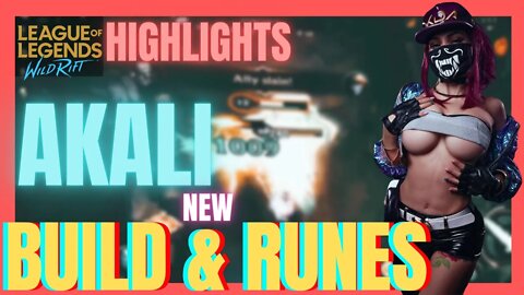 Akali New Build & Runes - Wild Rift - HIGHLIGHTS Montage