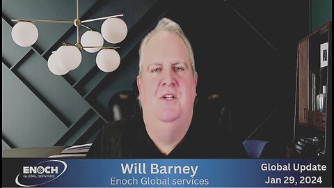 Will Barney Global Update 1-29-2024