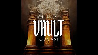 Mind Vault Podcast Episode 1