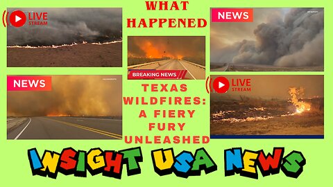 Texas Wildfires: A Fiery Fury Unleashed