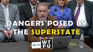 Jordan Peterson warns of the dangers posed by the superstate