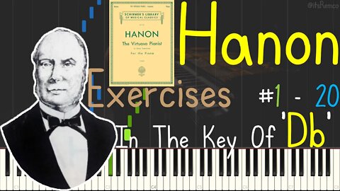 Hanon: The Virtuoso Pianist Exercices 1 - 20 In The Key Of Db 1873 (Preparatory Exercises Synthesia)