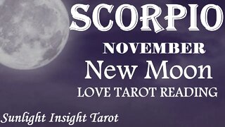 SCORPIO | They Want A Relationship With You! | November 2022 New Moon Tarot Love Reading