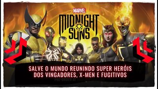 Marvel's Midnight Suns - Salve o Mundo Reunindo Super Heróis dos Vingadores, X-Men e Fugitivos