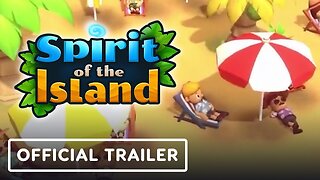 Spirit of the Island - Official Launch Trailer