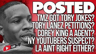 🚨TORY LANEZ+TMZ+COREY KING+NY/LA Youtubers🐁🚨