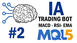 TRADING BOT con IA - MACD, RSI and EMA - #2 Creando una IA