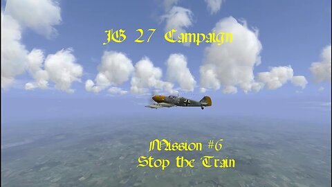 JG 27 Campaign Mission 6