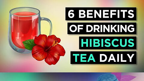 6 Amazing BENEFITS of HIBISCUS TEA (Daily)