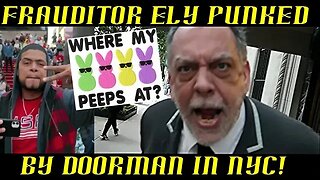 Frauditor Ely Punked by Doorman in NYC!