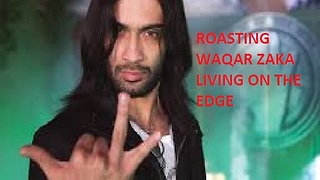 Waqar Zaka Living On The Edge Roasted by Shaharyar Ali