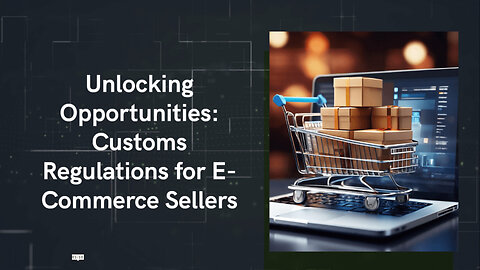 "Essential Tips: Customs Compliance for Online Sellers"