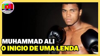 O NASCIMENTO DE UMA LENDA, HISTÓRIA DE MUHAMMAD ALI