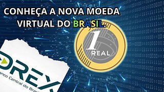 CONHEÇA A NOVA MOEDA VIRTUAL DO BRASIL, O DREX.