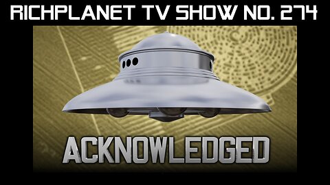 UFOs & Evidence for alien visitation (2019) - Richplanet TV (274) - Andrew Johnson - Acknowledged