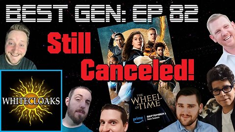 Amazon SILENCES bad press for The Wheel of Time! | Best Gen #82