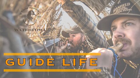 The First Family of Waterfowl: Season 2 Episode 7 - Guide Life