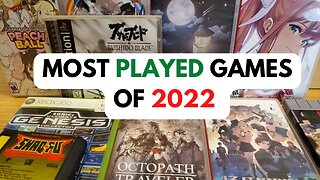 My MOST Played Games of 2022 #Switch #PS1 #xbox360
