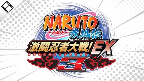 Naruto Shippuden Gekitou Ninja Taisen EX 3 - Intro
