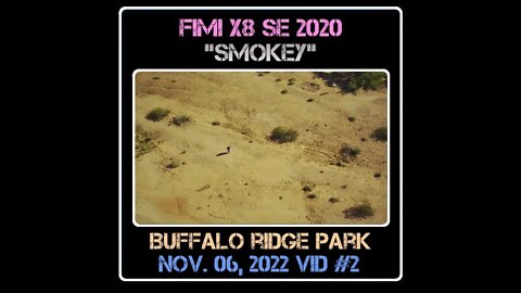 Fimi X8 SE 2020 Drone "Smokey" - Buffalo Ridge Park - 11/05/22 (B)