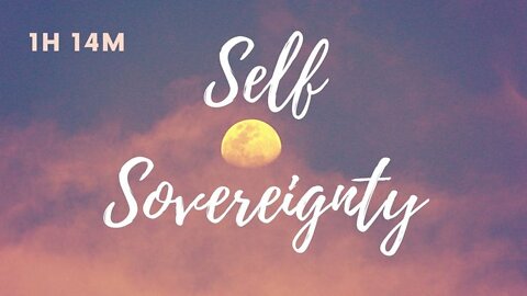 Unpacking Self Sovereignty