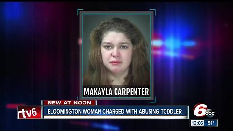 Bloomington woman charged with abusing toddler