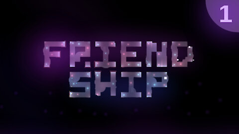 FRIEND SHIP - EP1 S8