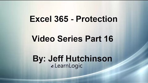 Excel 365 Part 16 – Protection