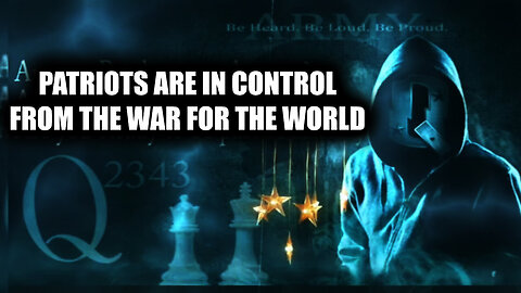 Patriots Are In Control - From The War For The World - August 2..