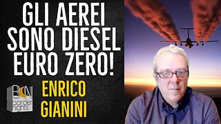 GLI AEREI SONO DIESEL EURO ZERO! - ENRICO GIANINI