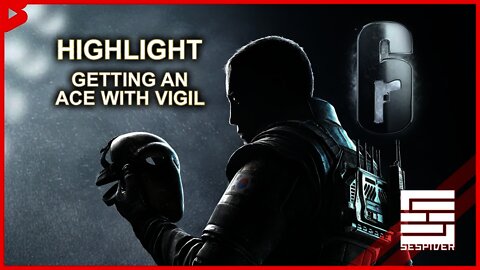 R6 Siege - Ace With Vigil [XsX][Twitch Highlight]