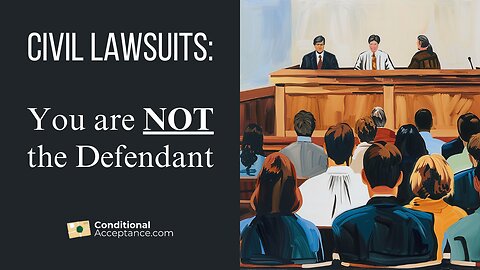 Civil Lawsuits Are Trust Actions - You Are Not the Defendant