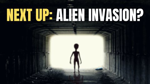 Will "ALIEN INVASION" Happen Before The End Of 2022?