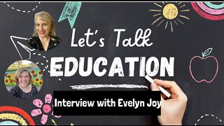 LET'S TALK EDUCATION - EP. 4 | INTERVIEW WITH EVELYN