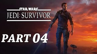 Star Wars Jedi Survivor Walkthrough Gameplay Part 4