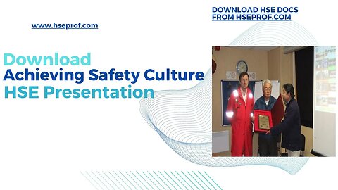 HSE Presentation on Achieving Safety Culture hseprof com