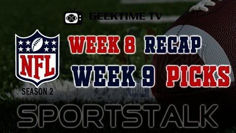 2021 NFL Week 8 Recap & Week 9 Picks Show