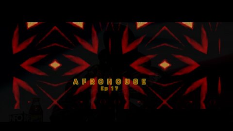 Afrohouse - ep17 2022