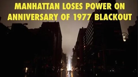 Major Power Outage in New York on the Anniversary of Infamous 77 Blackout