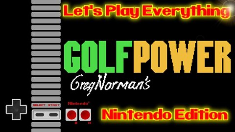 Let's Play Everything: Greg Norman's Golf Power