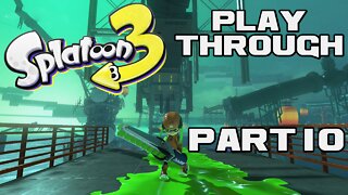 💦🔫🦑 Splatoon 3 - Part 10 - Nintendo Switch Playthrough 💦🔫🦑 😎Benjamillion